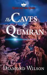 The Caves of Qumran - Wilson Diamond