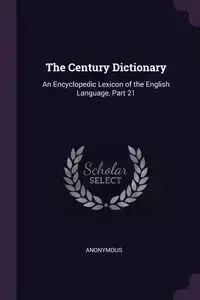 The Century Dictionary - Anonymous