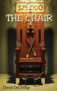 The Chair - David DeGeorge