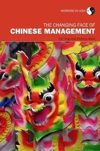 The Changing Face of Chinese Management - Jie Tang