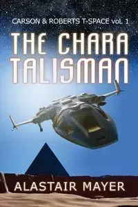 The Chara Talisman - Mayer Alastair