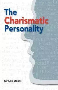 The Charismatic Personality - Len Oakes