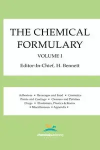 The Chemical Formulary, Volume 1 - Bennett H.