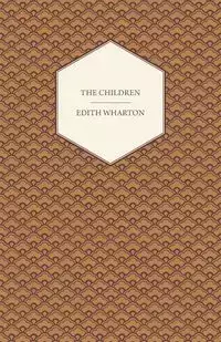 The Children - Edith Wharton