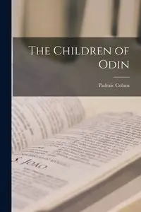 The Children of Odin - Colum Padraic