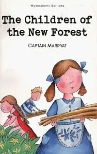 The Children of the New Forest - Marryat Captain