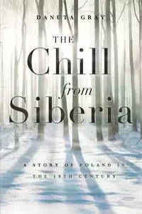 The Chill from Siberia - Danuta Gray