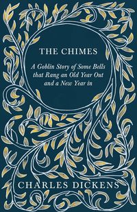 The Chimes - Charles Dickens