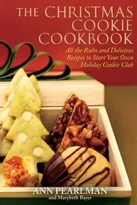 The Christmas Cookie Cookbook - Ann Pearlman