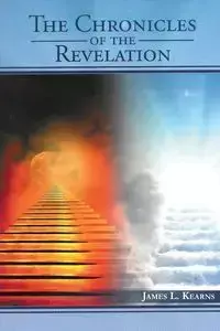 The Chronicles of the Revelation - James Kearns L