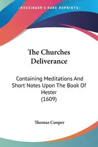 The Churches Deliverance - Thomas Cooper