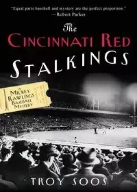 The Cincinnati Red Stalkings - Troy Soos