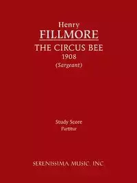 The Circus Bee - Henry Fillmore