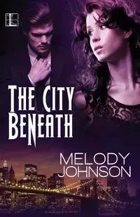 The City Beneath - Johnson Melody