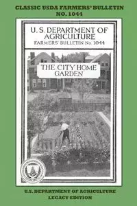 The City Home Garden (Legacy Edition) - U.S. Department of Agriculture