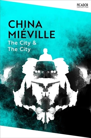 The City & The City wer. angielska - China Kieville