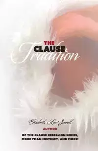 The Clause Tradition - Elizabeth Lee Sorrell