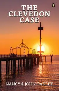 The Clevedon Case - Nancy Oakley