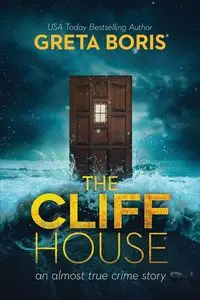 The Cliff House - Boris Greta