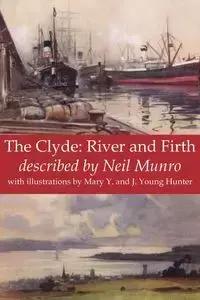 The Clyde - Neil Munro