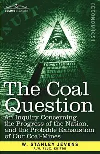 The Coal Question - Stanley Jevons W.