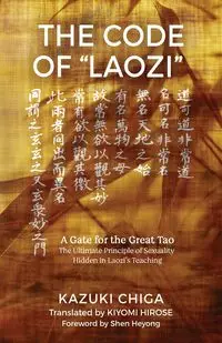 The Code of "Laozi" - Chiga Kazuki