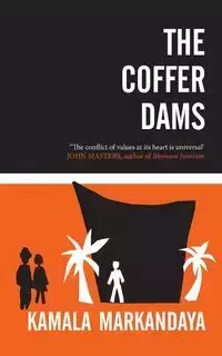 The Coffer Dams - Kamala Markandaya