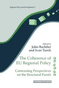 The Coherence of EU Regional Policy - Bachtler John