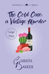 The Cold Case - Christa Bakker