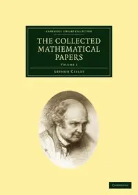 The Collected Mathematical Papers - Arthur Cayley