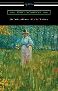 The Collected Poems of Emily Dickinson - Emily Dickinson