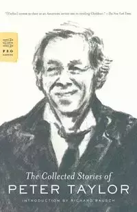 The Collected Stories of Peter Taylor - Taylor Peter