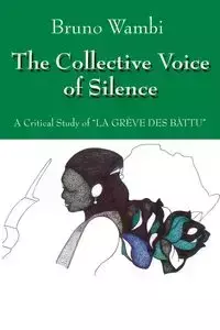 The Collective Voice of Silence - Bruno Wambi