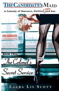 The Colonel's Secret Service - Scott Laura Lis