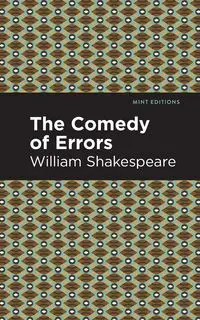 The Comedy of Errors - William Shakespeare