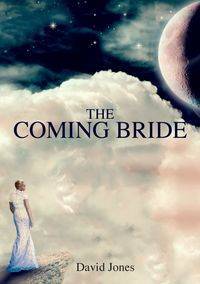 The Coming Bride - DAVID JONES