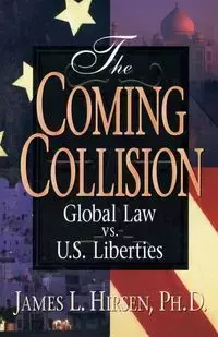 The Coming Collision - James Hirsen Ph.D. L