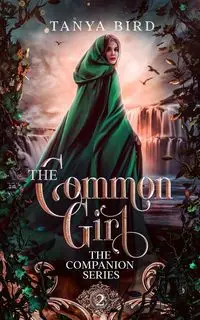 The Common Girl - Tanya Bird