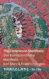 The Communist Manifesto / Das Kommunistische Manifest - Marx Karl