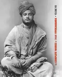 The Complete Works of Swami Vivekananda, Volume 8 - Swami Vivekananda