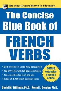 The Concise Blue Book of French Verbs - David M. Stillman