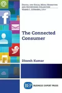 The Connected Consumer - Kumar Dinesh
