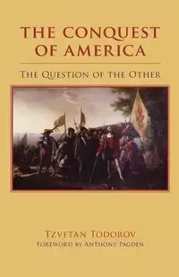 The Conquest of America - Todorov Tzvetan