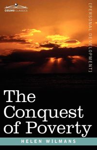 The Conquest of Poverty - Helen Wilmans