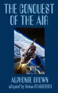 The Conquest of the Air - Alphonse Brown