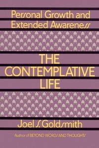 The Contemplative Life - Joel S. Goldsmith