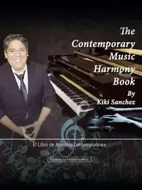 The Contemporary Music Harmony Book - Sanchez Kiki