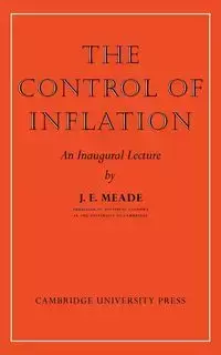 The Control of Inflation - Meade J. E.