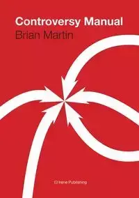 The Controversy Manual - Martin Brian