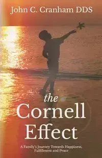 The Cornell Effect - John C. Cranham DDS